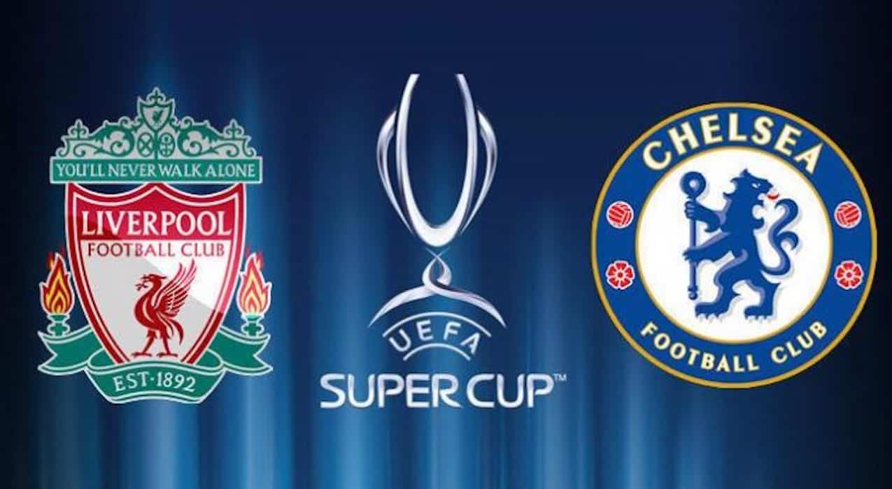 Supercoppa Europea 2019: Liverpool-Chelsea